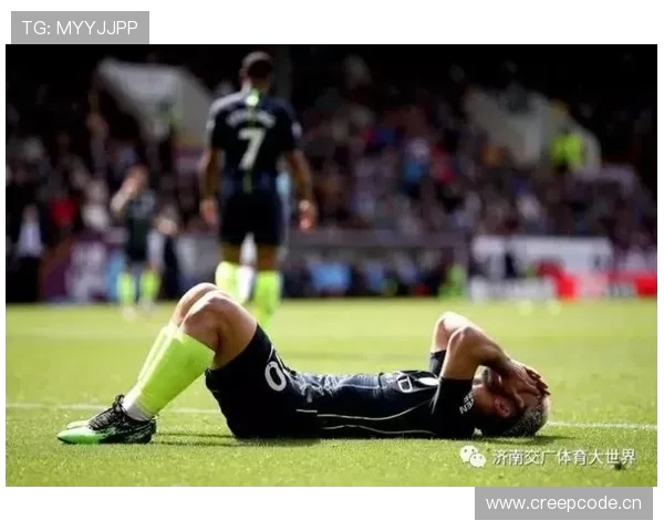 曼城高位压迫问题被快攻打穿,隐患显现影响防守稳定性 曼城高位压迫问题被快攻打穿,隐患显现影响防守稳定性